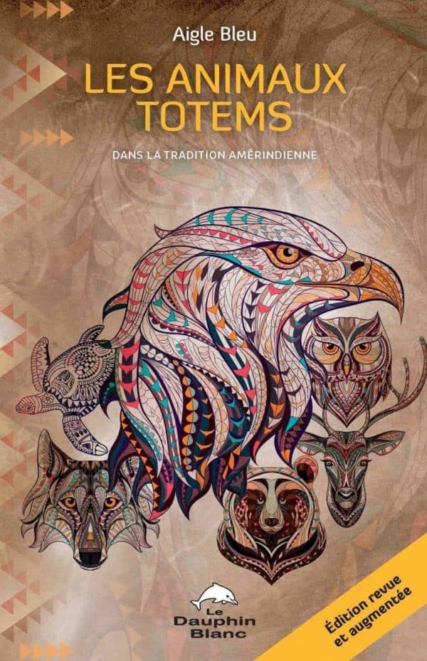 Animaux totem 2e edition